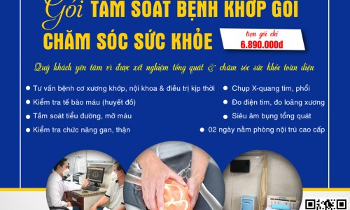 GÓI TẦM SOÁT BỆNH KHỚP GỐI – CHĂM SÓC SỨC KHỎE